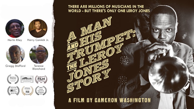 A Man And His Trumpet: The Leroy Jones Story - Trailer