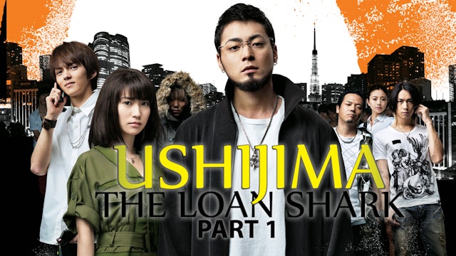 Ushijima the Loan Shark Part 1