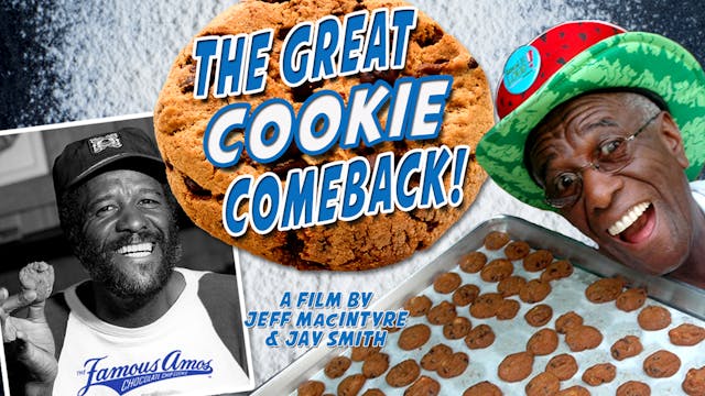The Great Cookie Comeback: rebaking Wally Amos
