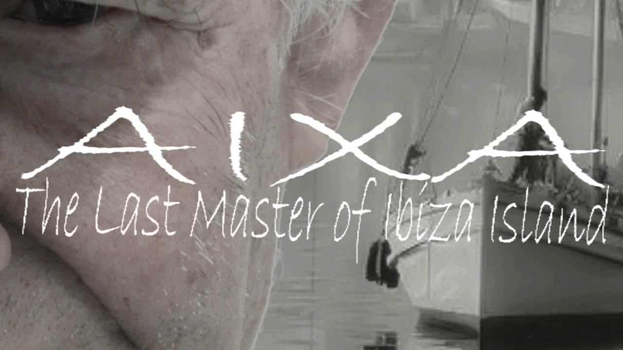 Aixa: The last Master of Ibiza