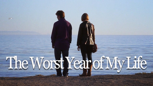 The Worst Year Of My Life
