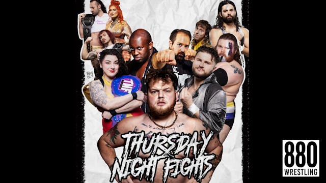 #ThursdayNightFights - 880 Wrestling ...