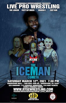 Ryse Wrestling Iceman Cometh 