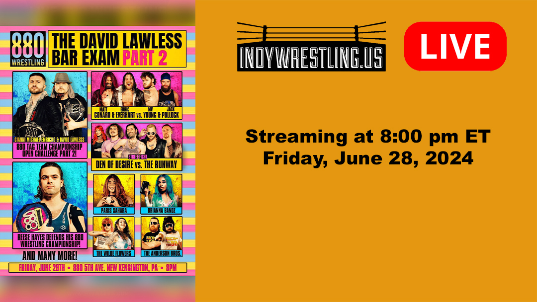 880 Wrestling "The David Lawless Bar Exam Part 2" - 06/29/2024, 02:58:26