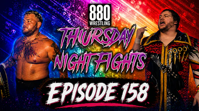 #ThursdayNightFights #158 - 880 Wrest...