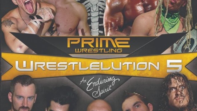 Prime Wrestling Wrestelution 5