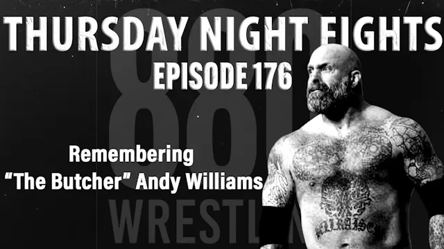 #ThursdayNightFights #176 - Rememberi...