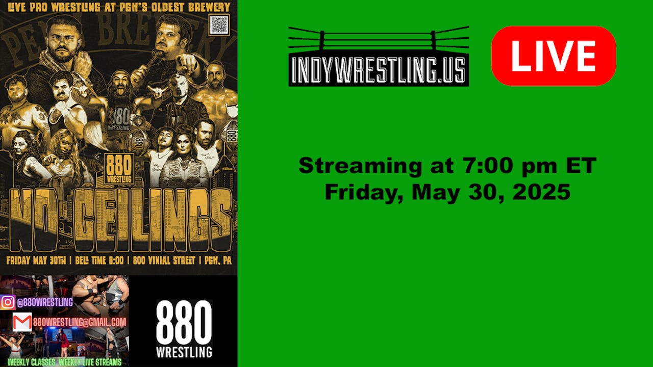 PPV | 880 No Ceilings (05/30/2025 7:00pm)