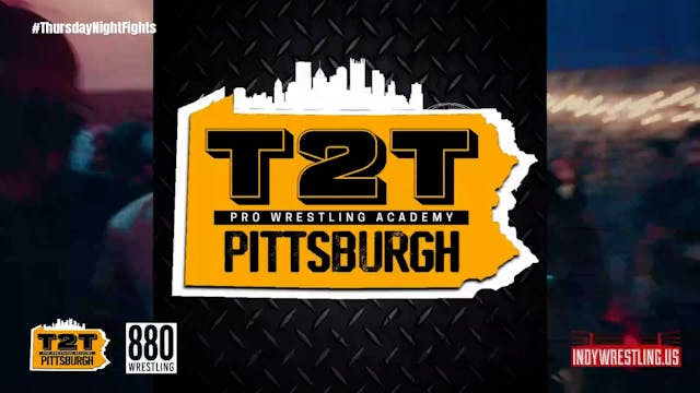 T2T Pittsburgh Thursday Night Fights ...