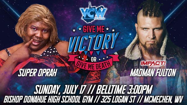 VCW Give Me Victory or Give Me Death