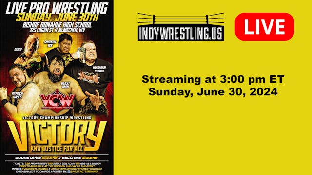 VCW Victory and Justice for All #VCWF...