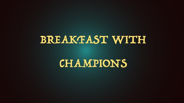 Breakfast with Champions