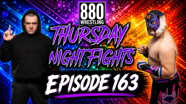 #ThursdayNightFights #163 - 880 Wrest...