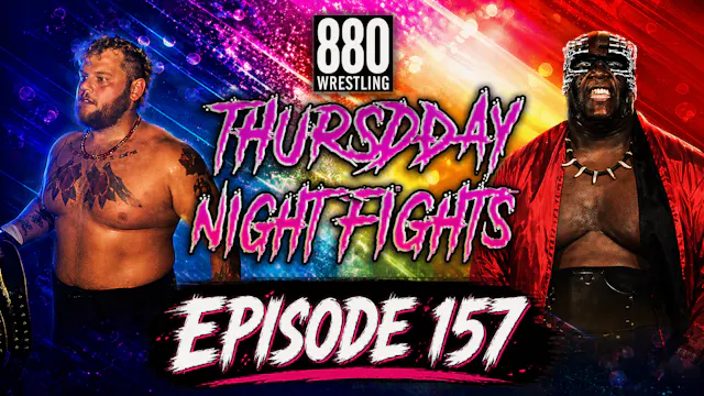 #ThursdayNightFights #157 - 880 Wrest...