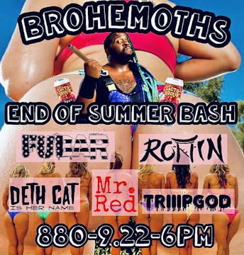 Brohemoth's End of Summer Bash - 880 ...