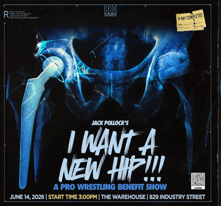 880 Wrestling: Jack Pollock's I Want a New Hip!