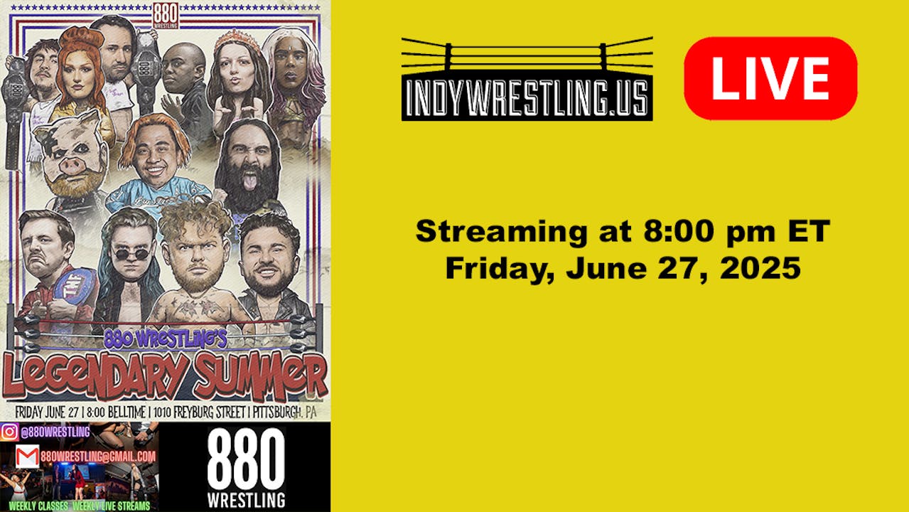 PPV | 880 Legendary Summer 2025 06/27/2025 8:00pm