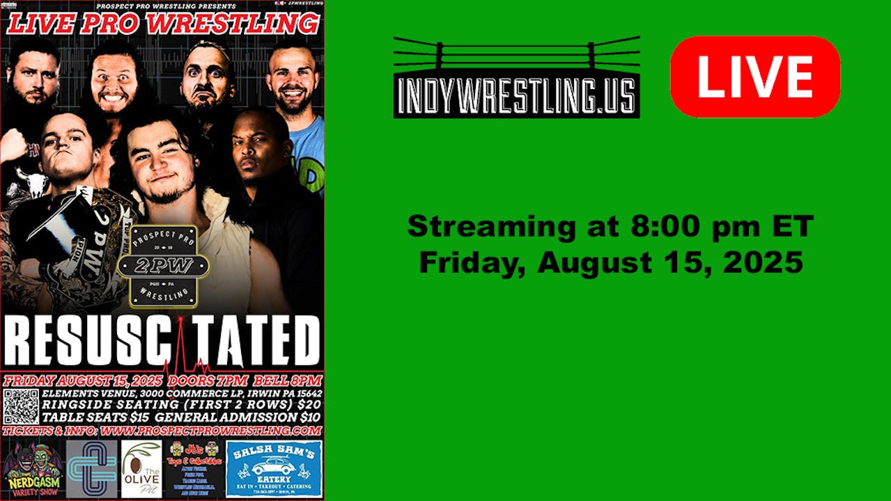 PPV | 2PW Resuscitated 2025 (08/15/2025 8:00pm)