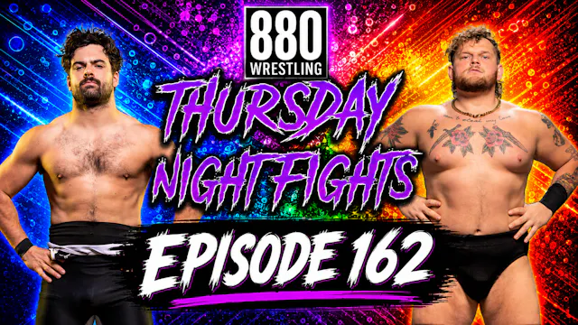 #ThursdayNightFights #162 - 880 Wrest...