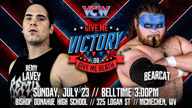 VCW Give Me Victory or Give Me Death ...