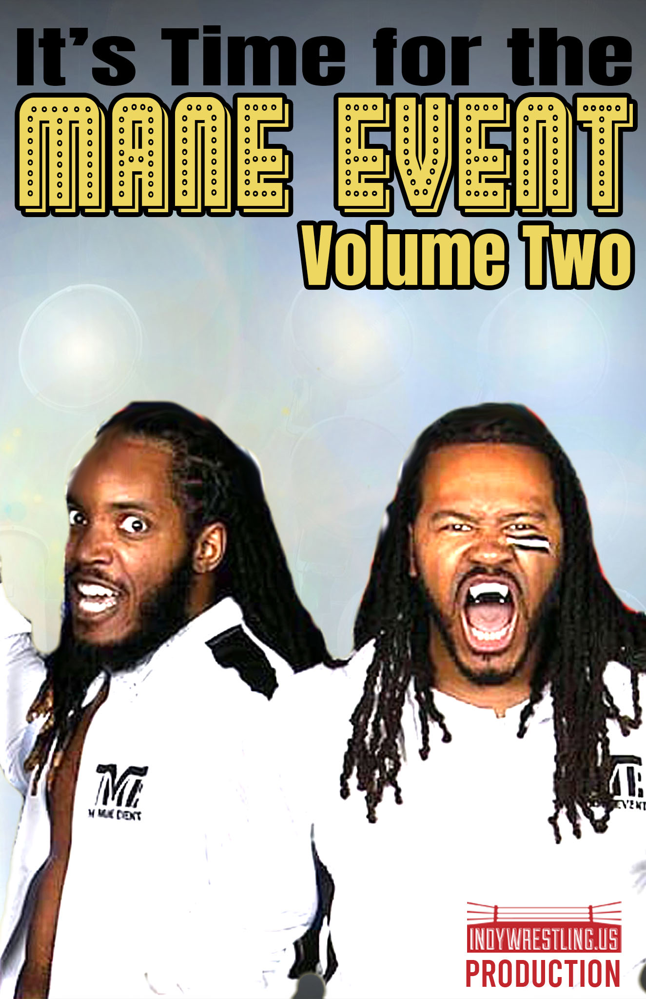  It's Time For The Mane Event - Volume 2