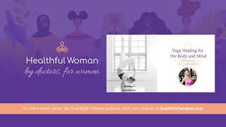 Yoga: Healing for the Body and Mind – with Trella Allen