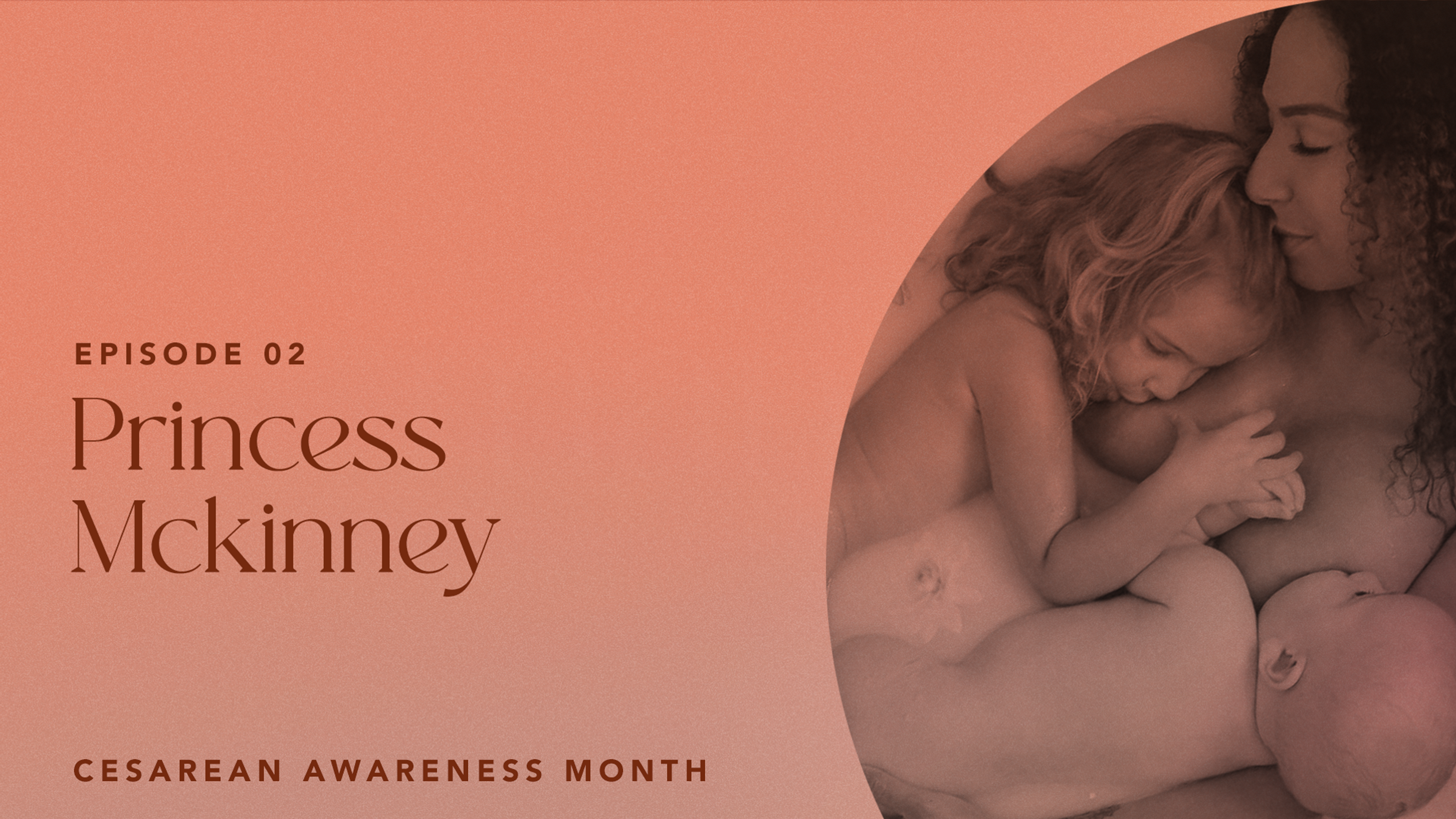 Princess McKinney - Empowered Mama, Ep. 2