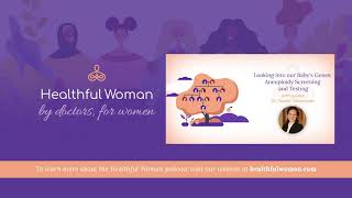 Looking into our Baby's Genes: Aneuploidy Screening and Testing –Tamar Goldwaser