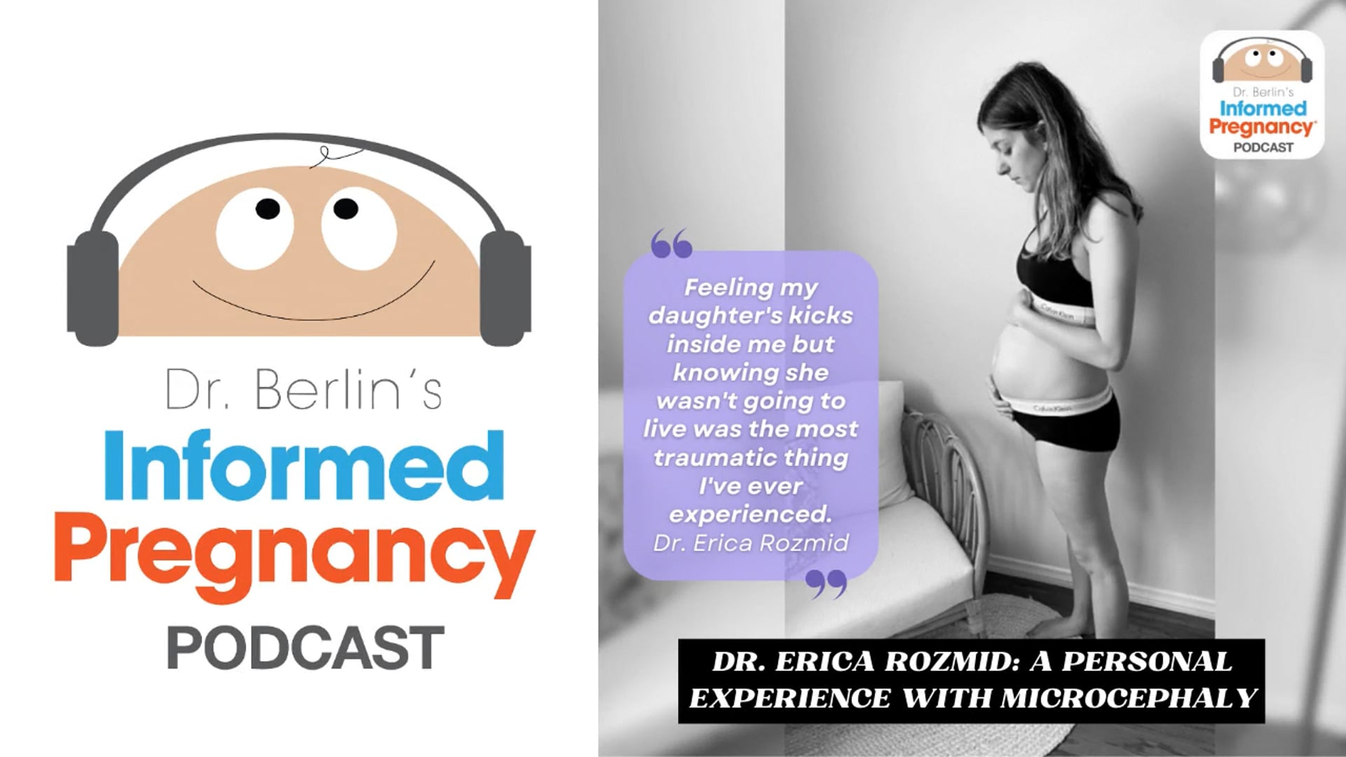 366 Dr. Erica Rozmid - A Personal Experience With Microcephaly Video