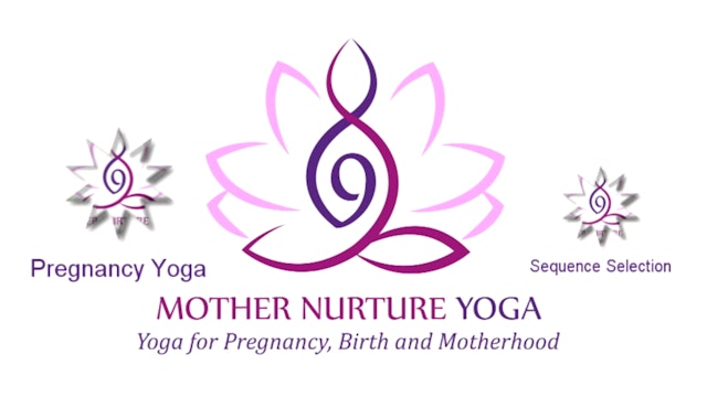 Mother Nurture Yoga - Prenatal Part 3