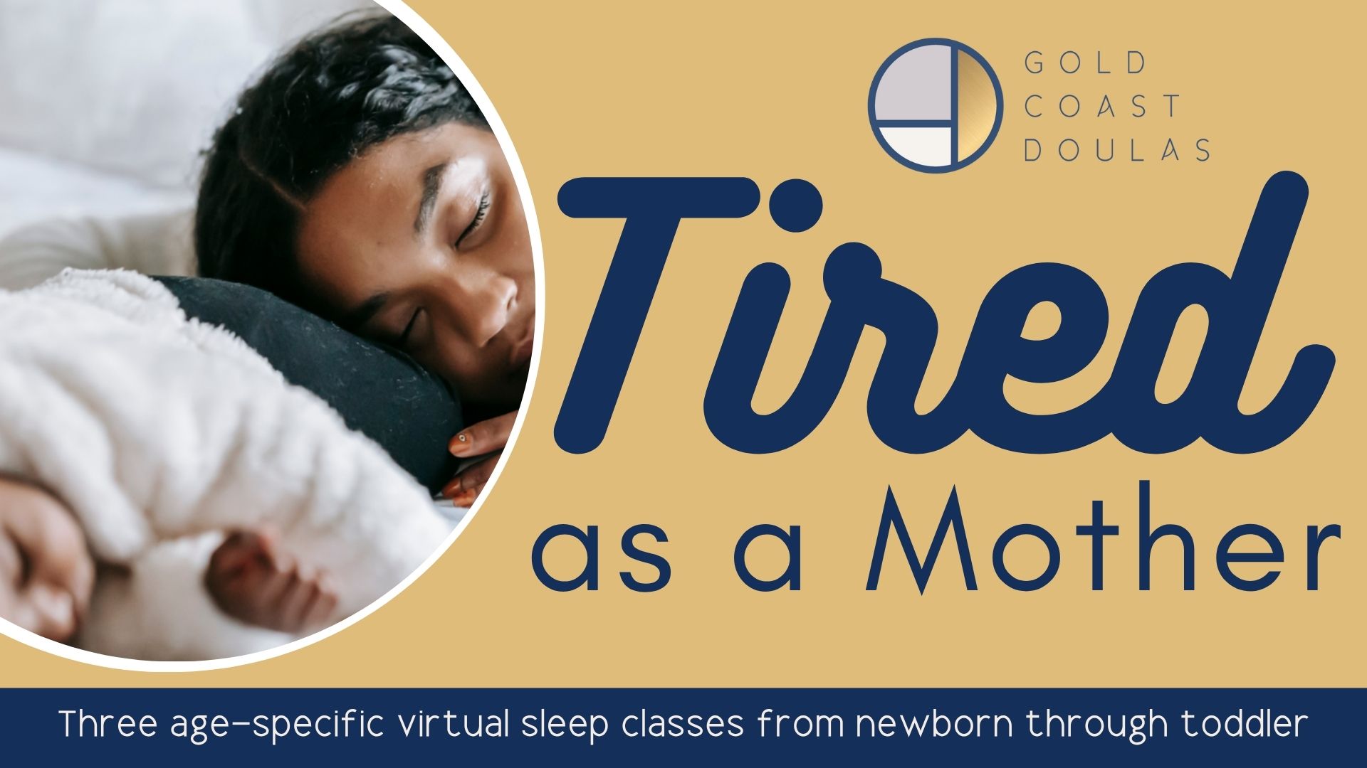 Tired as a Mother - 3 to 6 months