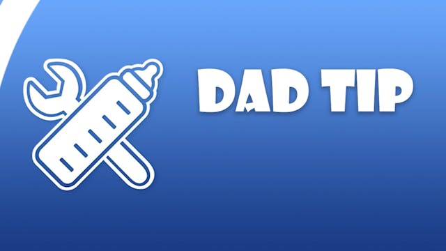 19 WtF - Dad Tip #4 – Baby is NOT an ...