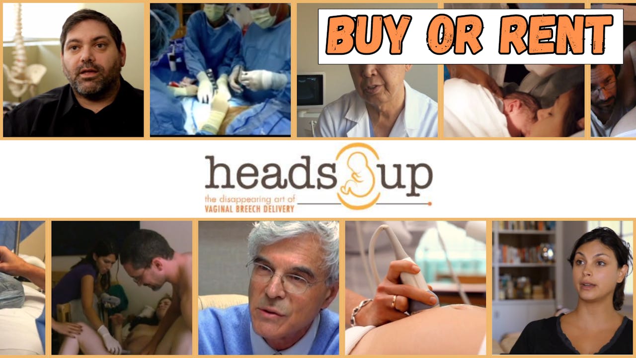 Heads Up: A Breech Birth Documentary