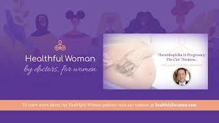 Thrombophilia in Pregnancy: The Clot Thickens – with Dr. Andrei Rebarber