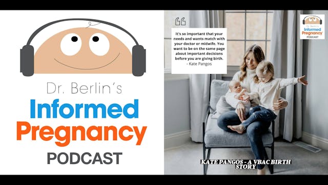 Ep. 269 Kate Pangos - A VBAC Birth Story