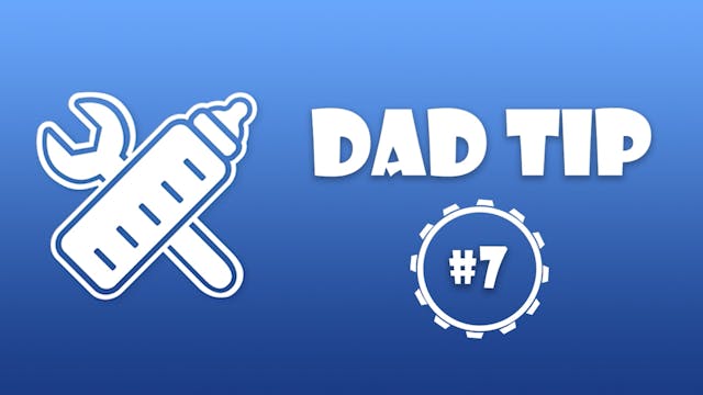 23 WtF - Dad Tip #7 – Dude, Hire a Do...