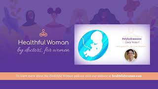 Polyhydramnios: Deep Water! – with Dr. Jen Lam-Rachlin