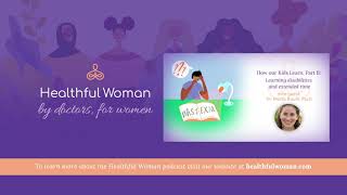 How our Kids Learn, Pt B: Learning Disabilities & Extended Time – Dr. Marla Baum