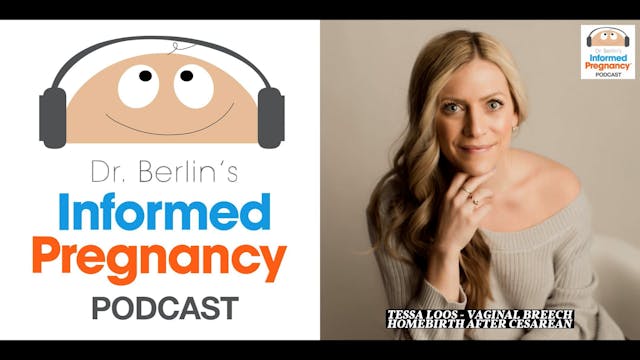 Ep.197 Tessa Loos - Vaginal Breech Ho...