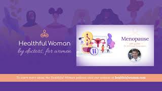 Menopause – with Dr. Michael Silverstein