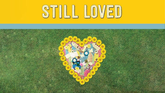 Still Loved Trailer