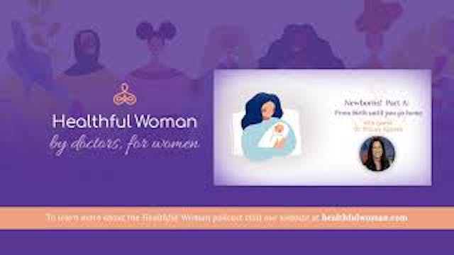 Newborns! Part A: From Birth Until Yo...