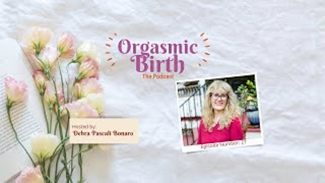 Why Does Orgasmic Birth Matter?