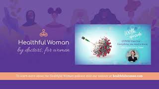 100th Episode: The COVID Vaccine, Everything You Need to Know – with Emily Oster