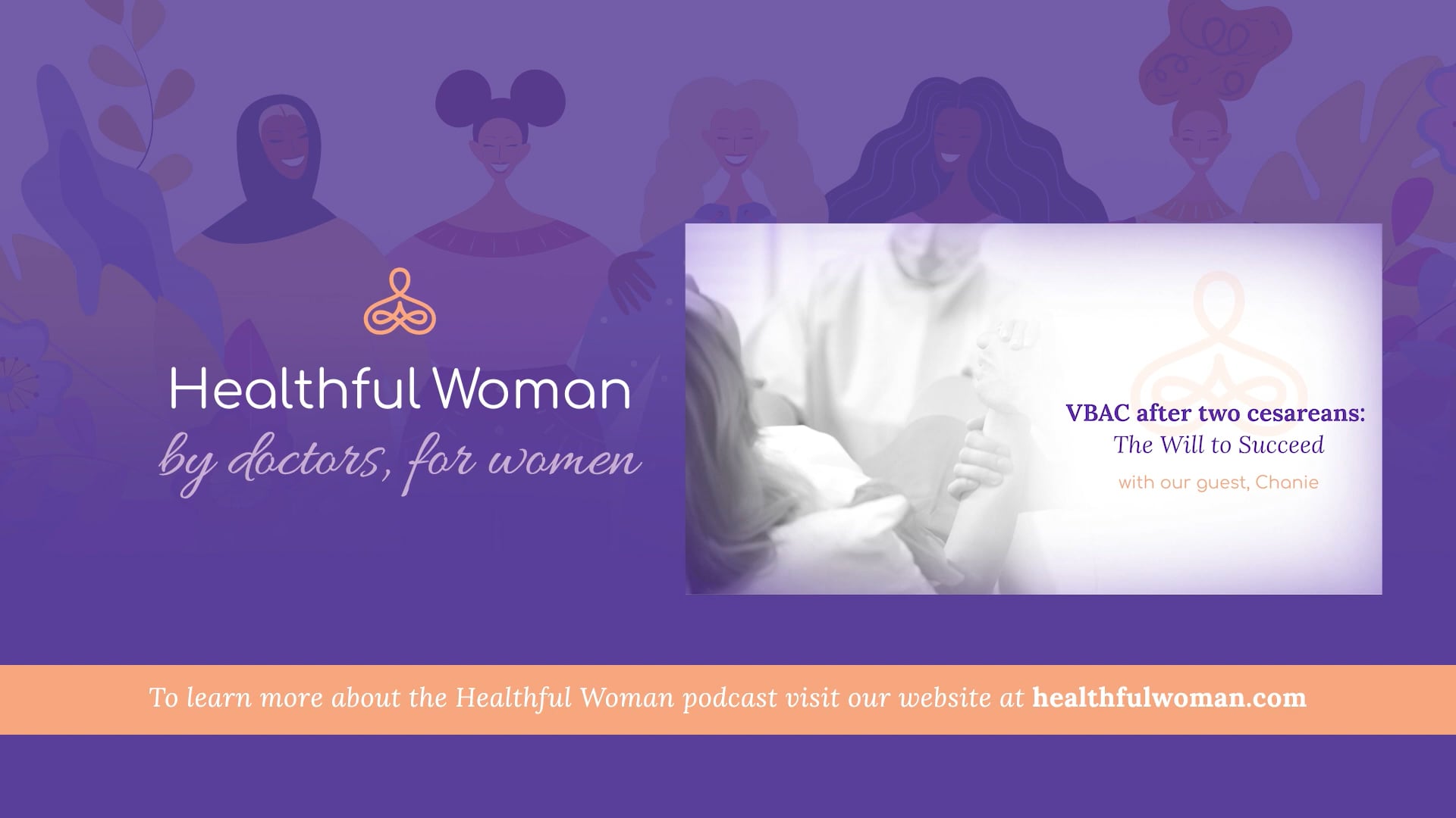 VBAC After Two Cesareans: The Will to Succeed – with Chanie