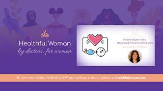 Chronic Hypertension (High Blood Pressure) in Pregnancy – with Dr. Simi Gupta