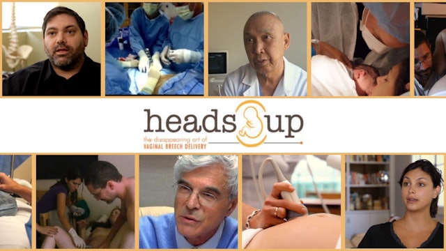 Heads Up: The Disapearing Art of Vaginal Breech Delivery