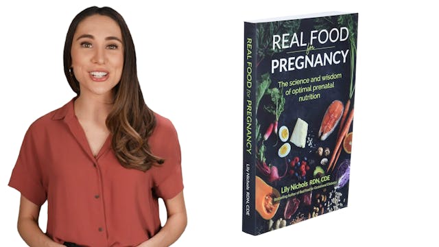 'Real Food for Pregnancy' by Lily Nic...