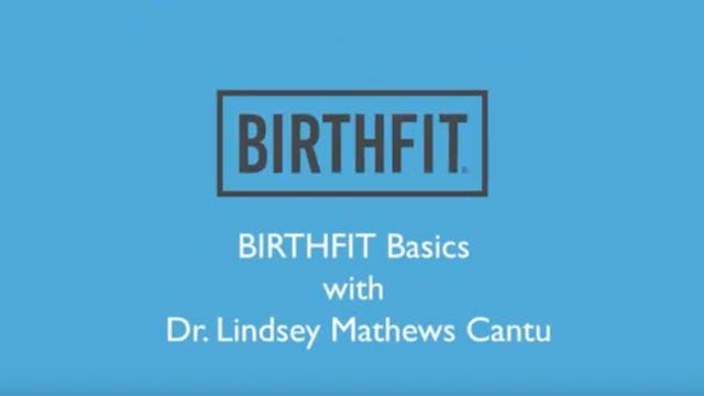 Birthfit Basics: Foundational Movemen...