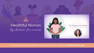 I’m Pregnant, Now What? – with Dr. Stephanie Melka